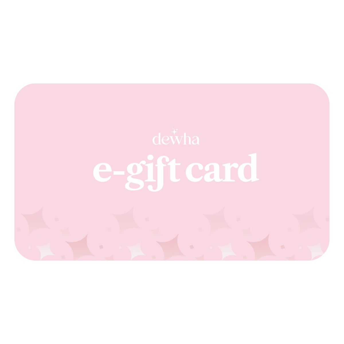 Dewha E-Gift Card